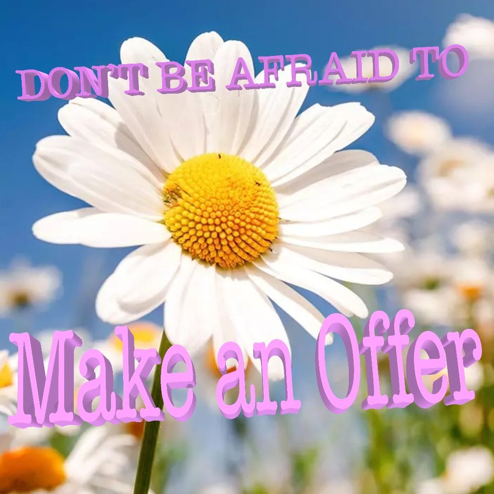 Make Us An Offer!